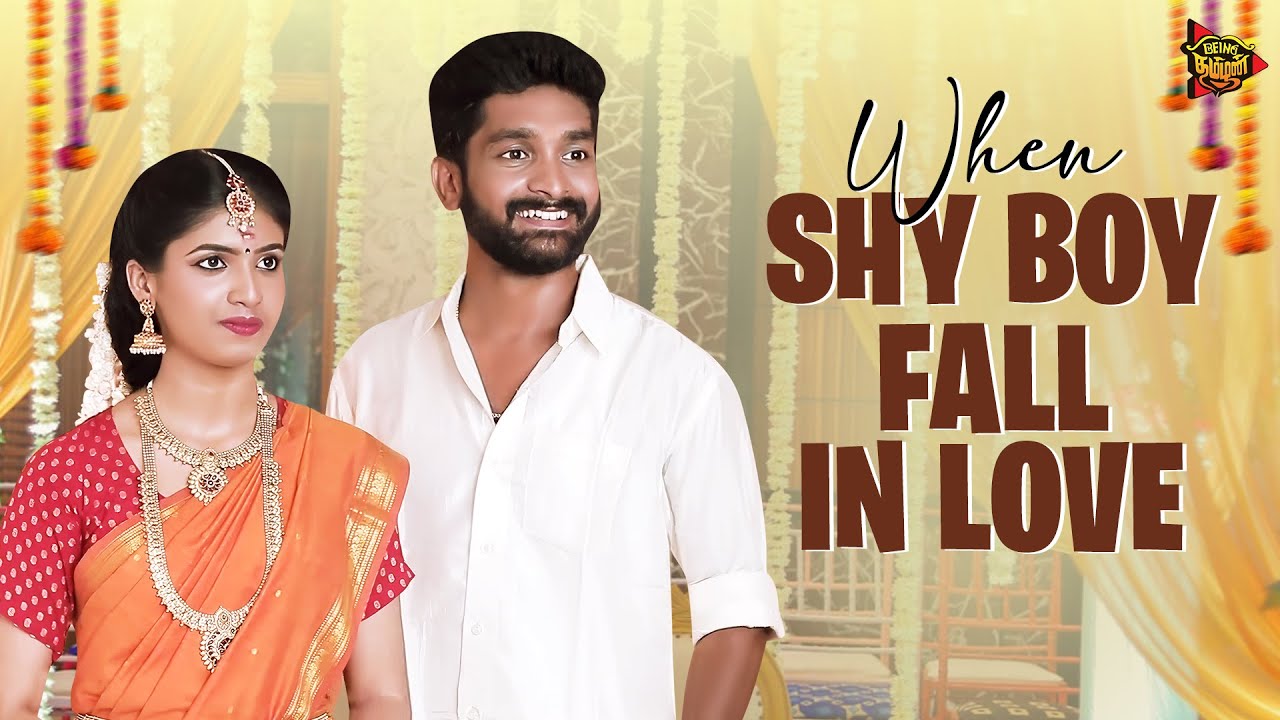 When Shy Boy Falls in Love | Compilation | All Episodes |  Being Thamizhan
