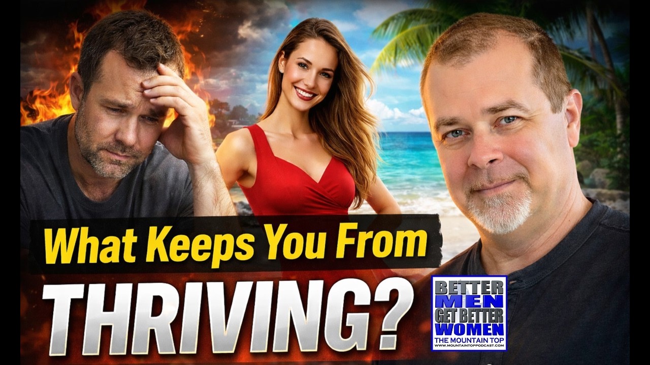 VIDEO VERSION: What Keeps You From Thriving? - MTP503