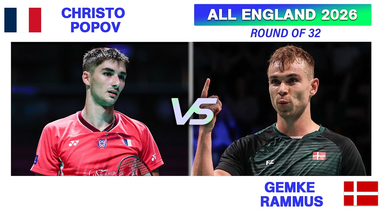 ALL ENGLAND 2026 | Christo POPOV (FRA) Vs Rasmus GEMKE (DEN)
