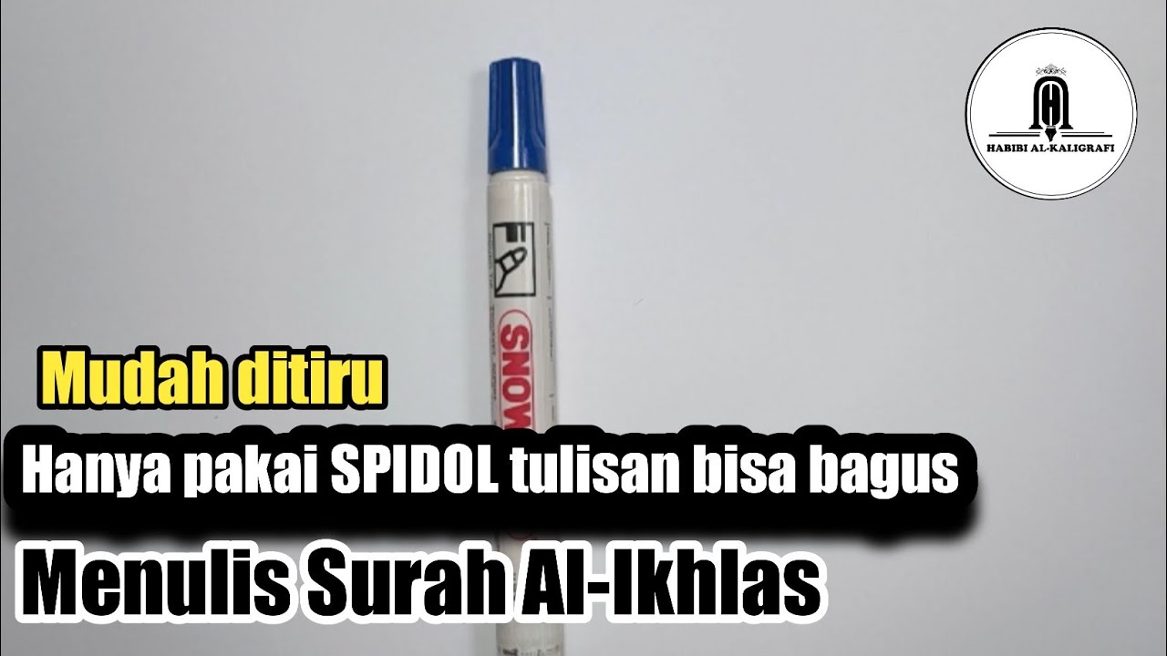 Menulis Surah Al-Ikhlas dengan bagus