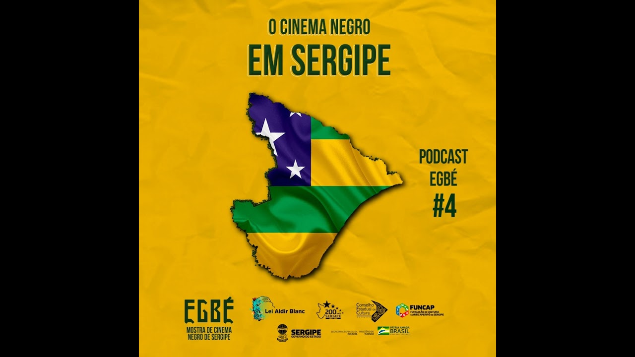 #05 - O Cinema Negro em Sergipe