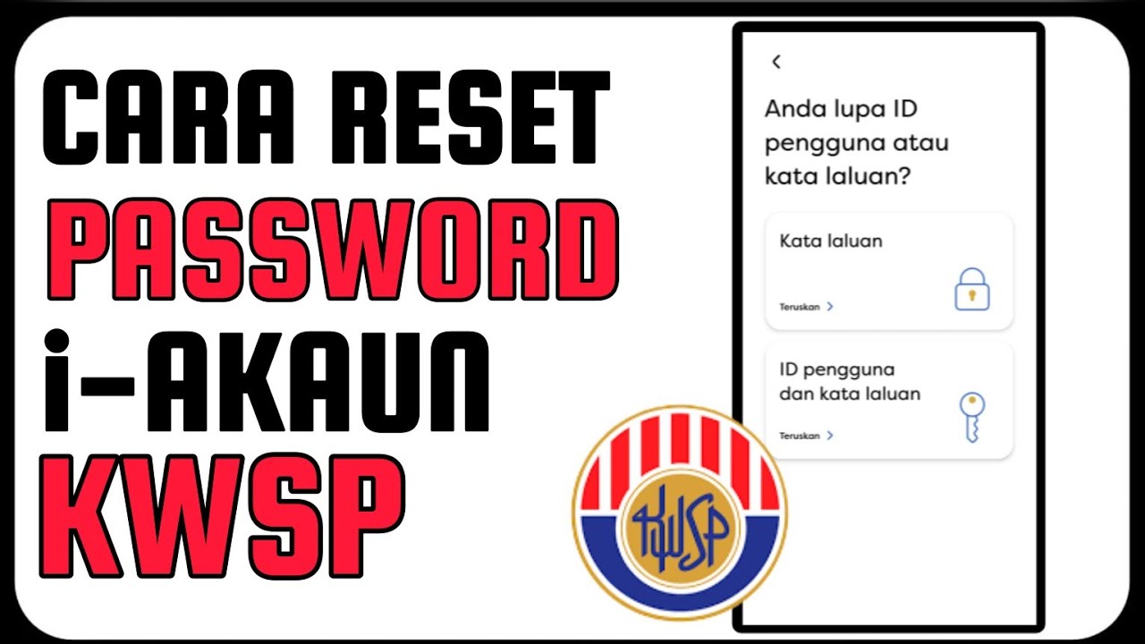 Cara Reset Password KWSP i-Akaun