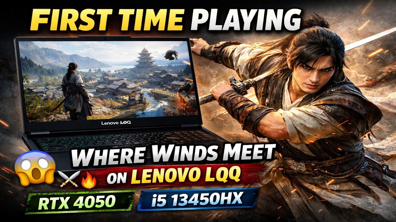 FIRST TIME Playing Where Winds Meet 😱 | Lenovo LOQ RTX 4050 Gameplay #wherewindsmeet