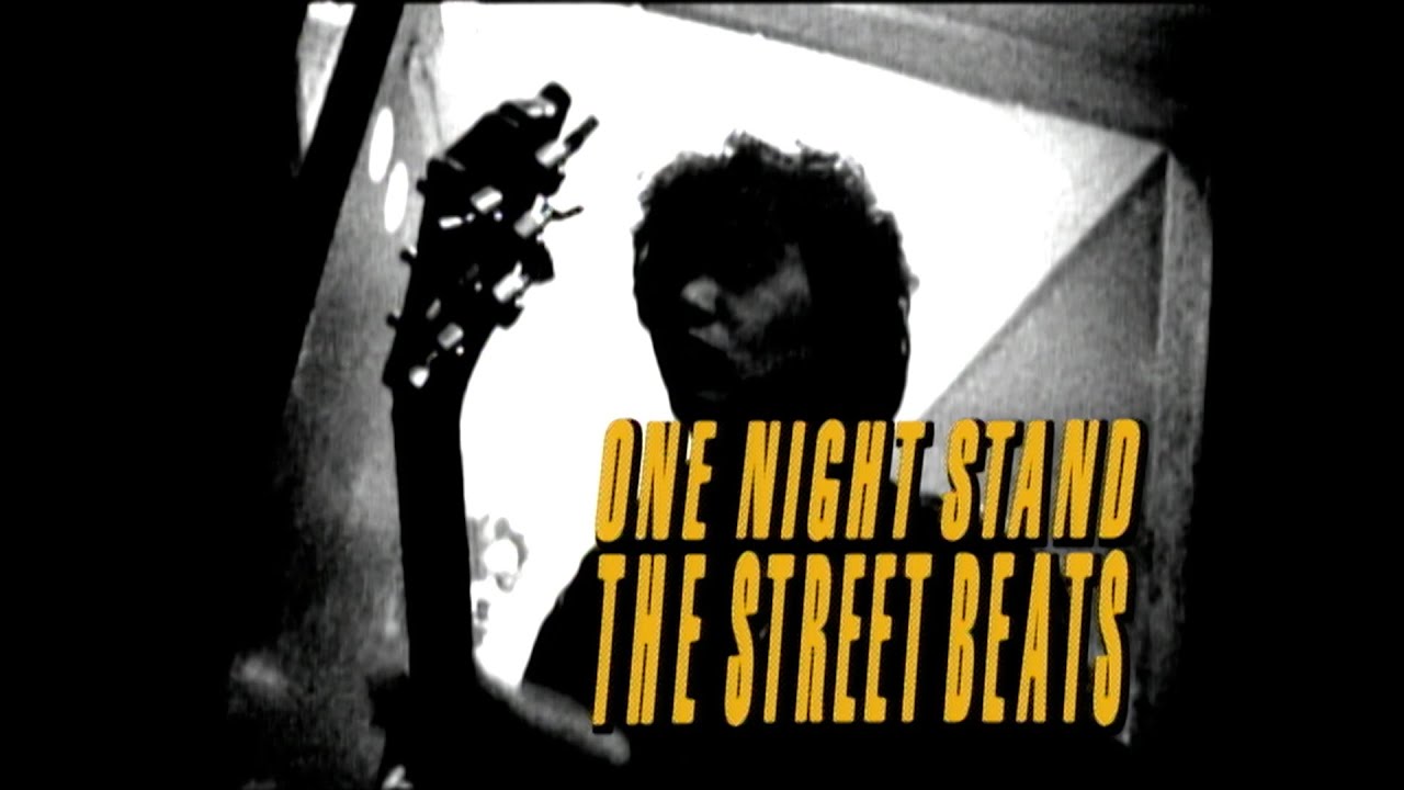 THE STREET BEATS｢ONE NIGHT STAND｣