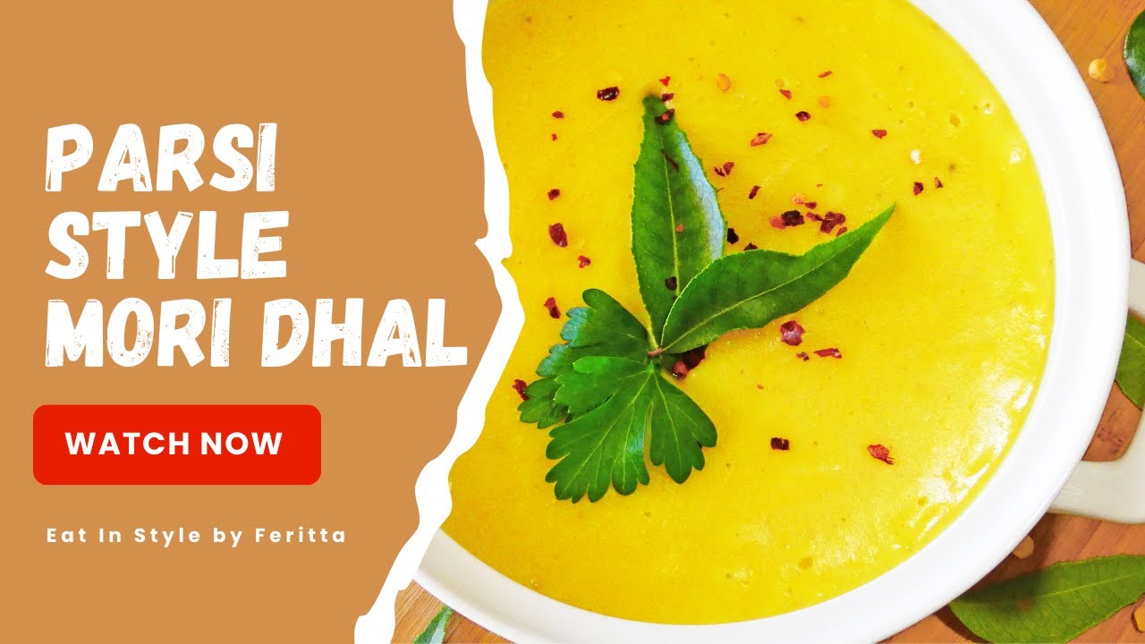 How To Make Mama Vil's Parsi Style Mori Dhal - Eat In Style by Feritta