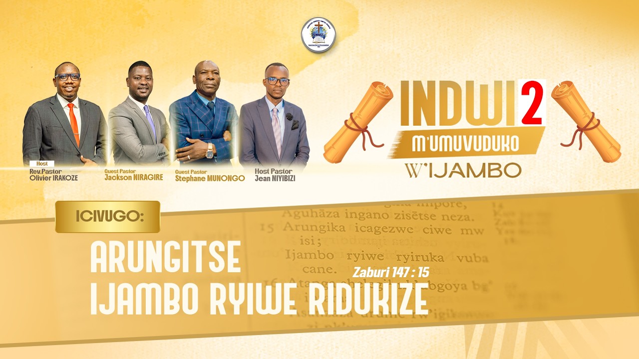 INDWI ZIBIRI M'UMUVUDUKO W'IJAMBO || DAY 3|| ICIVUGO : ARUNGITSE IJAMBO RYIWE RIDUKIZE