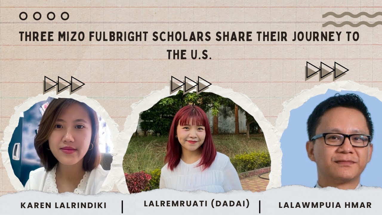 Mizo FulBright (US Sorkar Sponsor) Scholars te Kawmna