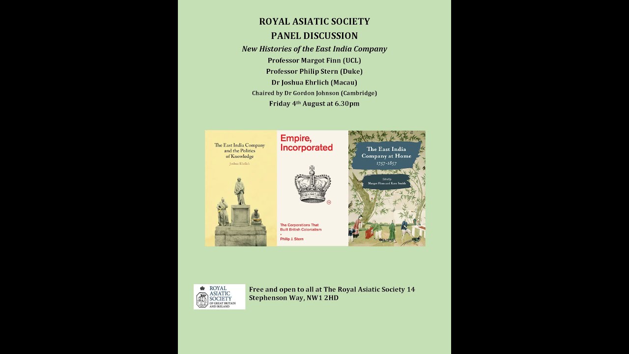 Panel Discussion: New Histories of the East India Company