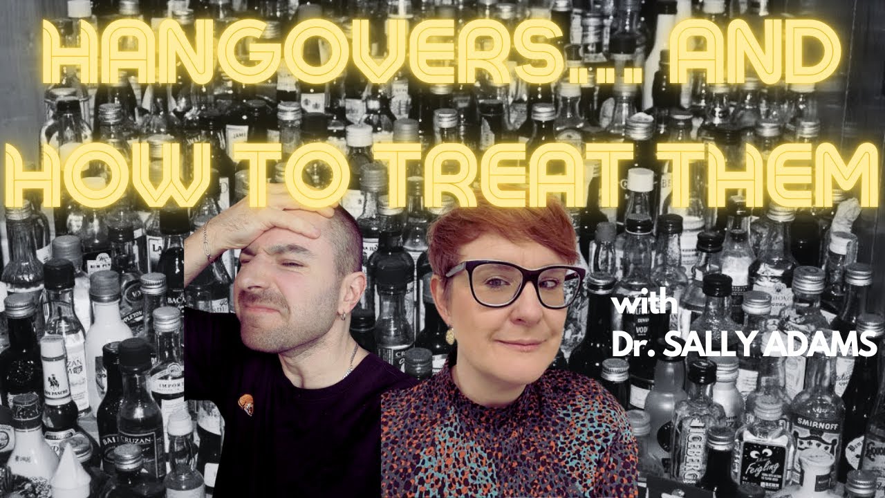 What is a HANGOVER... and how do you treat one? | Dr. Sally Adams