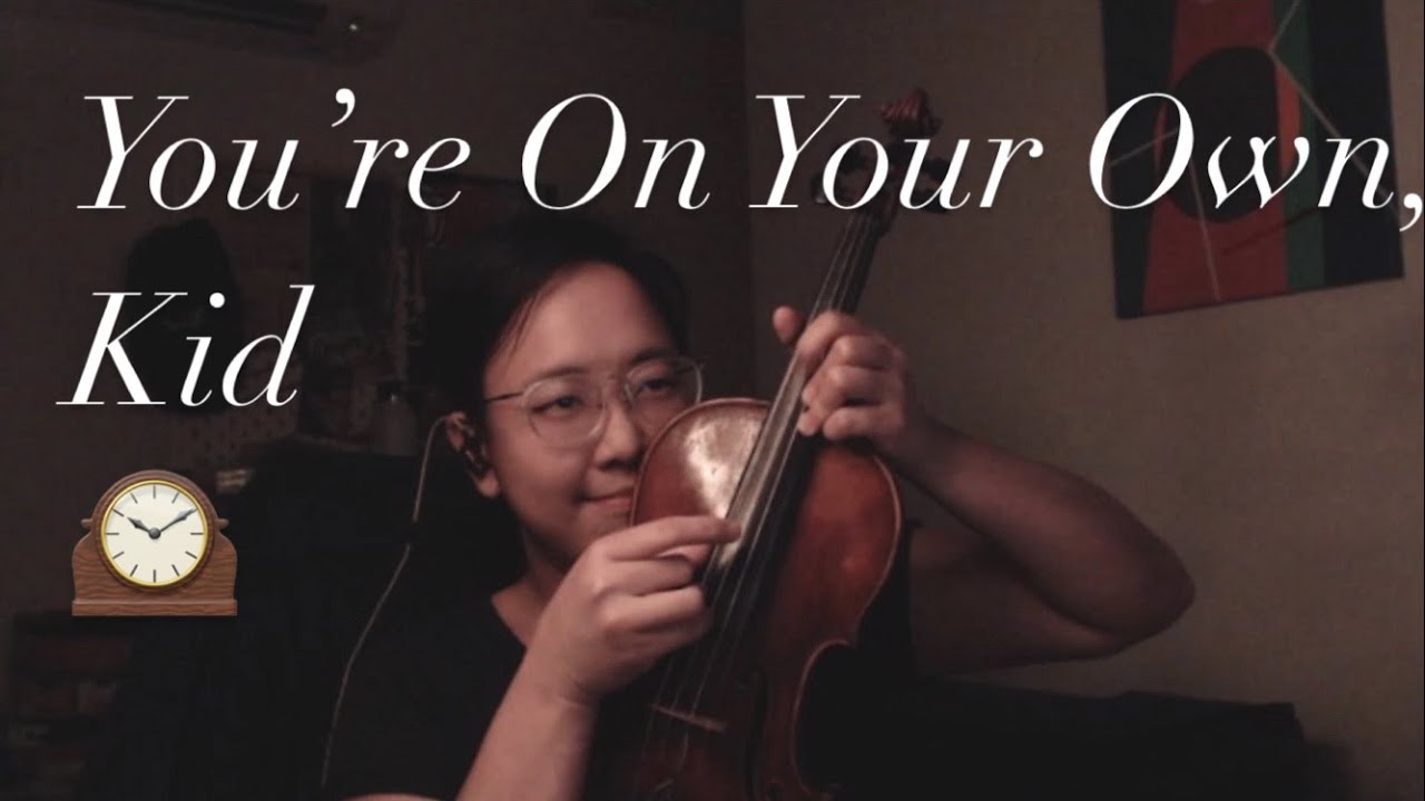You're On Your Own, Kid - Strings Remix (5/13 violin covers from Taylor Swift's Midnights)