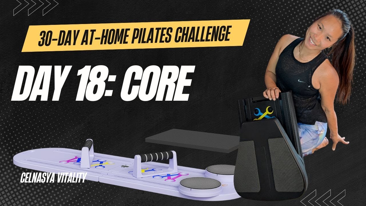 Day 18: Core | 30 Day Pilates Reformer Board Challenge | 25-Minute At-Home Pilates Reformer Workout