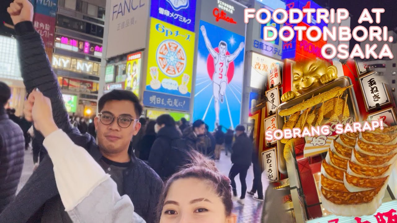 FOODTRIP AT DOTONBORI 🇯🇵 + NEST HOTEL OSAKA REVIEW | JOYCE YABUT