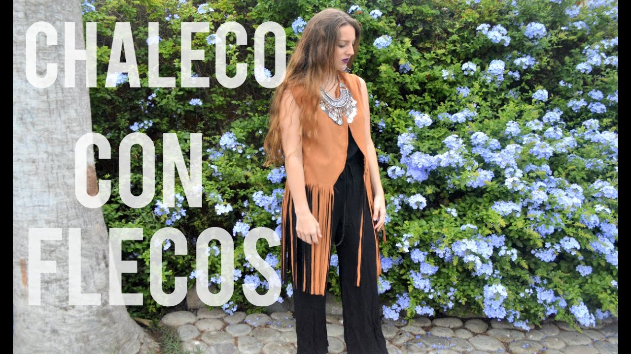 DIY : Chaleco Con Flecos