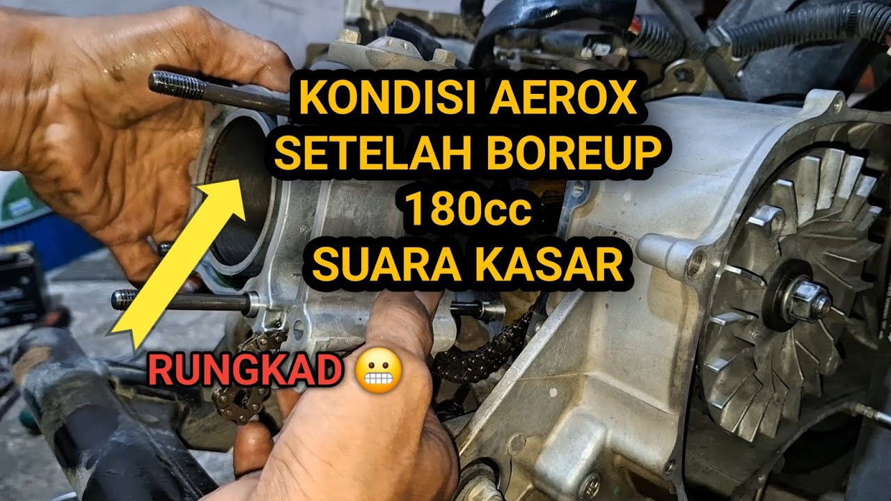 KONDISI AEROX 180cc setelah boreup 1 tahun mesin kasar ❓️‼️ blok seher RX7 63