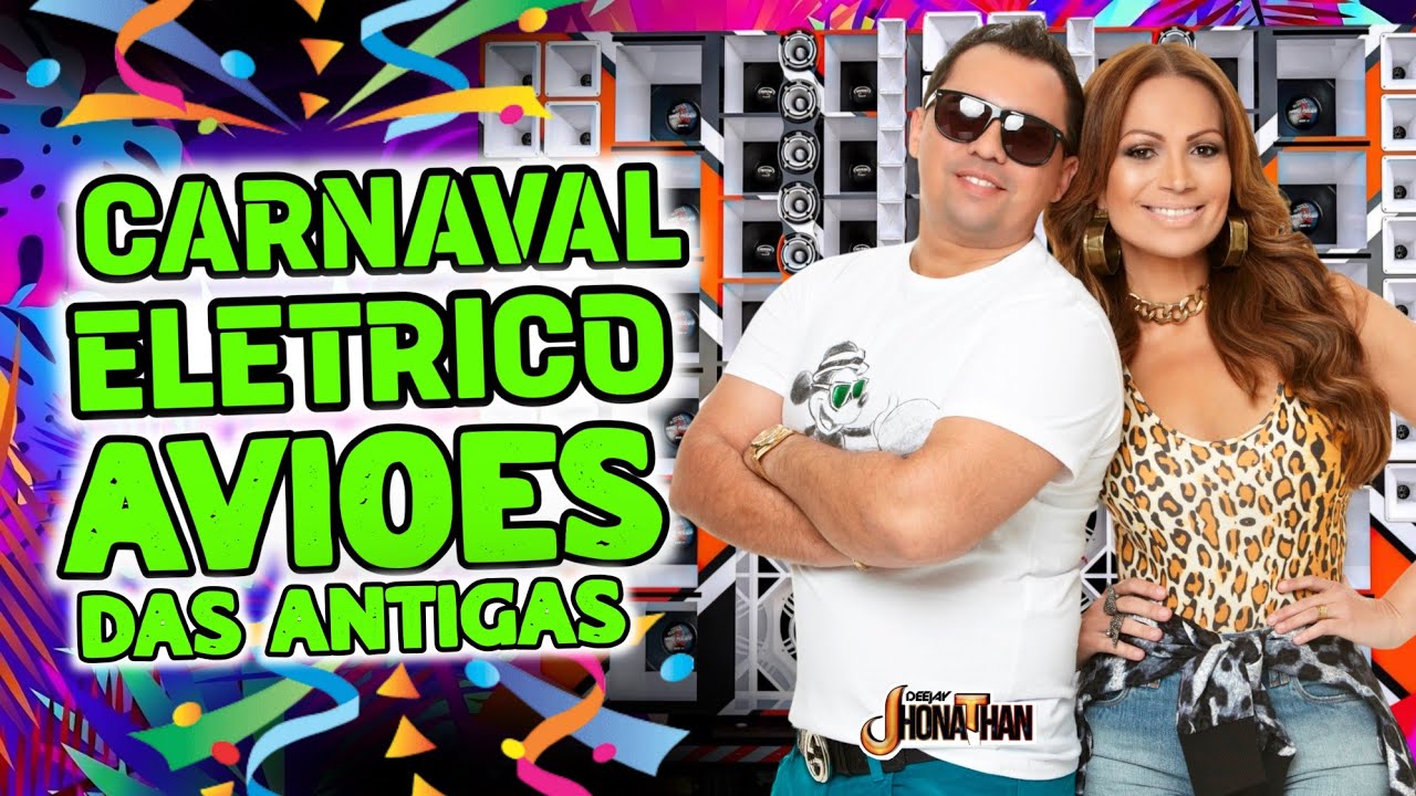SET CARNAVAL ELÉTRICO AVIÕES DO FORRÓ AS MELHORES DAS ANTIGAS ((DJ JHONATHAN)) 