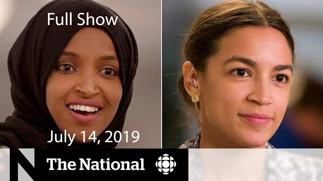 The National for July 14, 2019 Trump's 'racist' tweet, Chinese researcher removed, Apollo 11