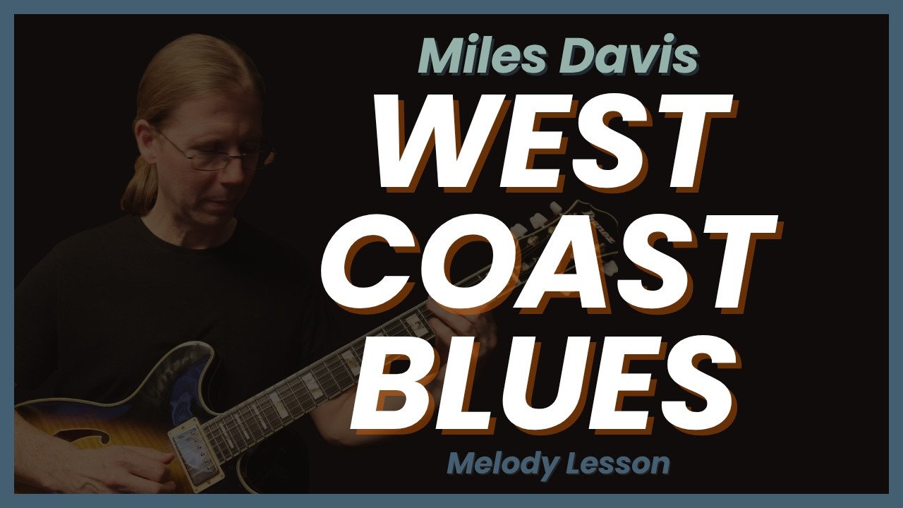 Урок мелодической гитары «West Coast Blues» (Уэс Монтгомери)