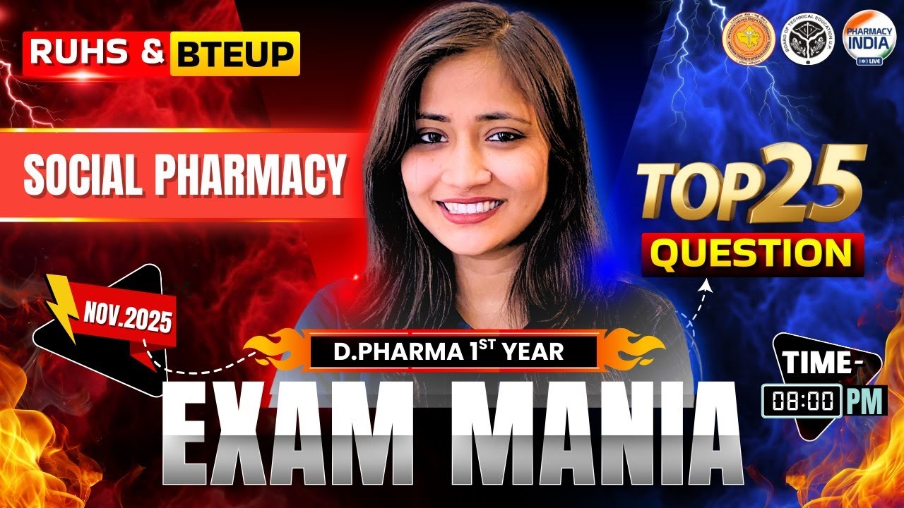 Social Pharmacy | RUHS & BTEUP | Exam Mania | Top 25 Questions | D.Pharma 1st Year #dpharm
