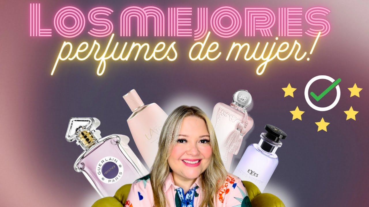 Los mejores perfumes de mujer 10/10 🔥✨  #perfume #perfumada #best #perfumesmujer