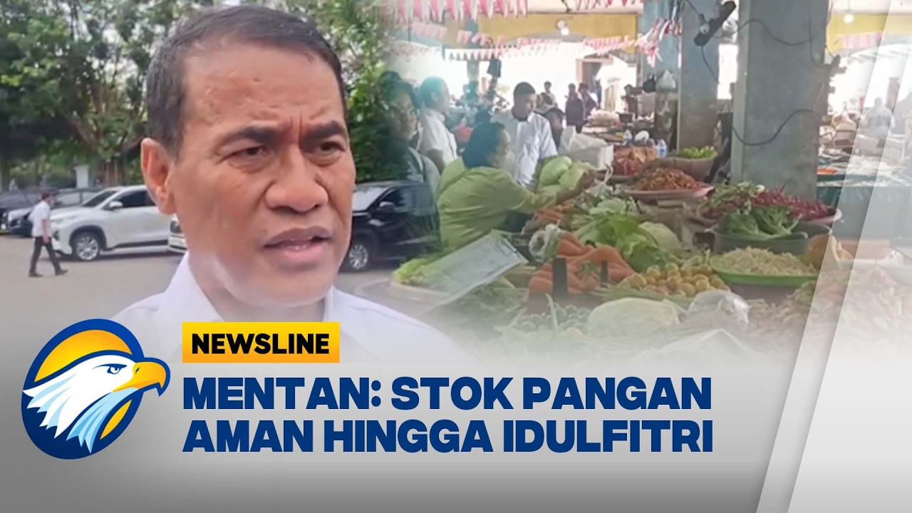 Mentan Amran Pastikan Stok Pangan Aman Hingga Idulfitri [Newsline Bisnis]