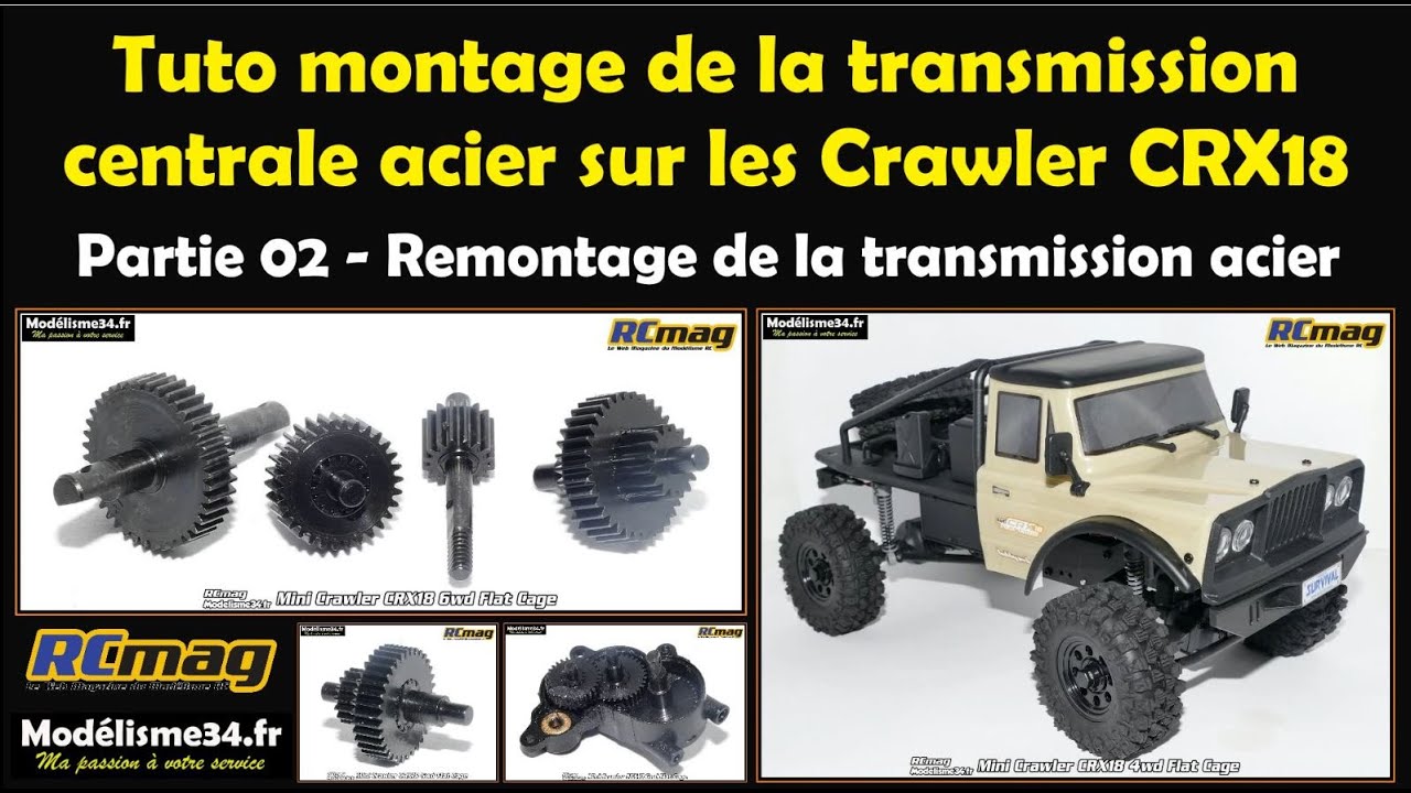 Tuto 02 sur le montage de la transmission centrale acier sur les Crawler RC Hobbytech CRX18