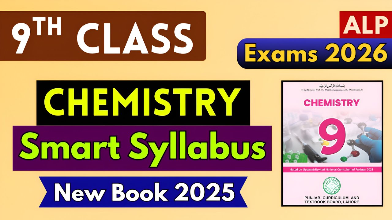 Chemistry Smart Syllabus 2025-2026 | 9th Class | Accelerated Learning Program (ALP) | New Book 2025