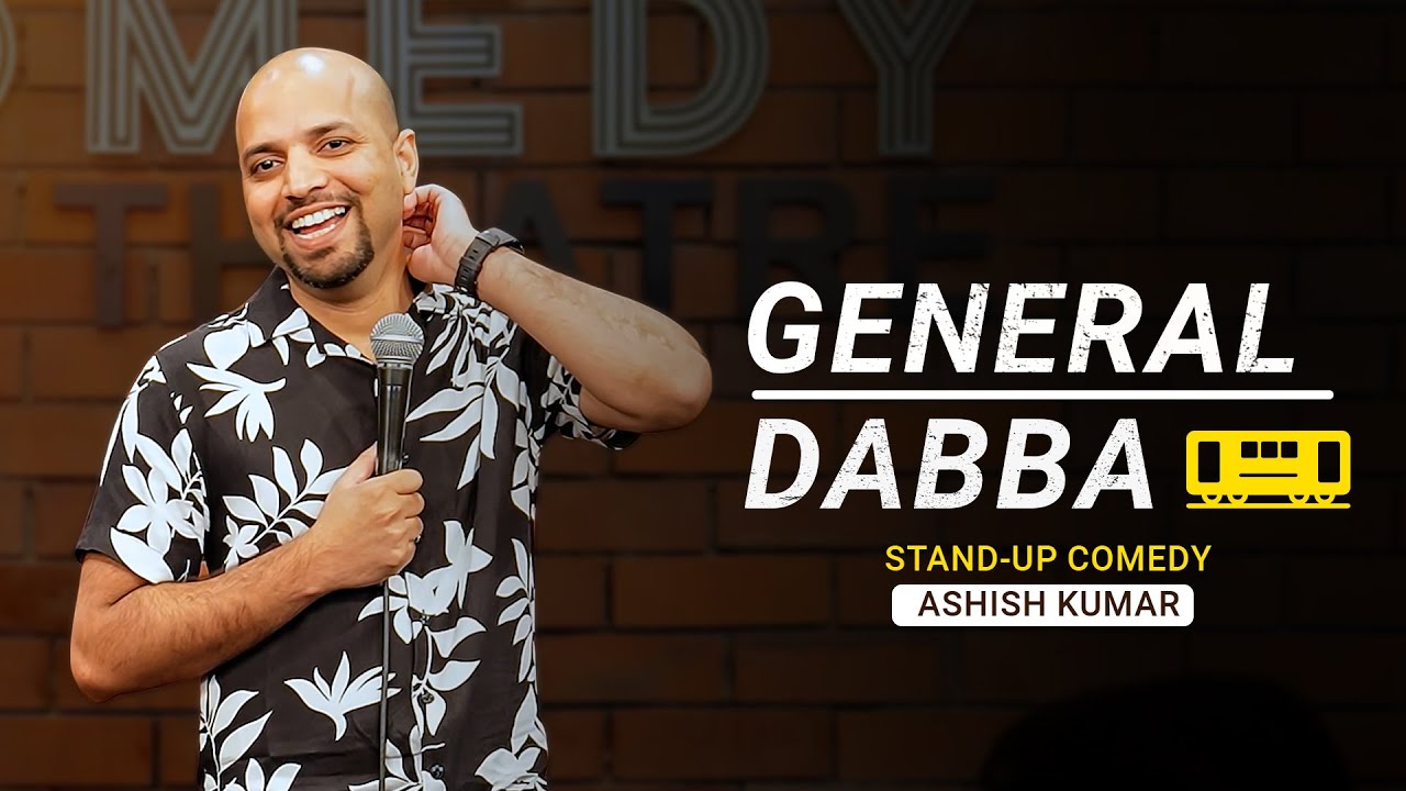 General Dabba I Stand-up comedy by Ashish Kumar