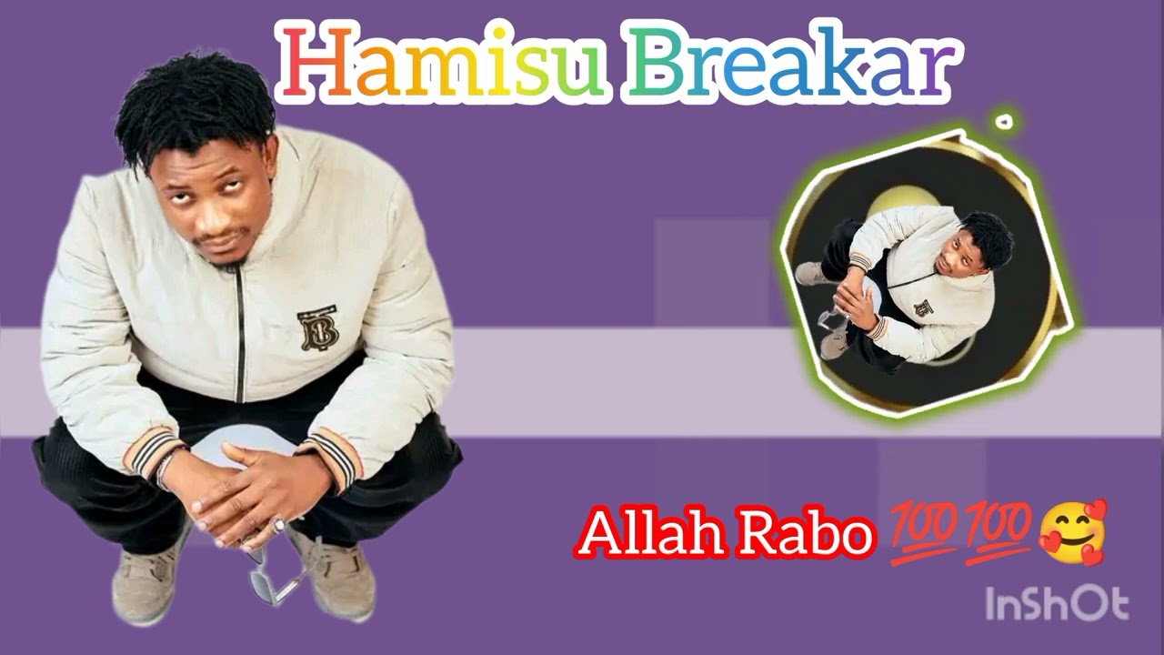 Allah_Rabo__officil_Audio__2026--Hamisu-Breakar-(3456p) 