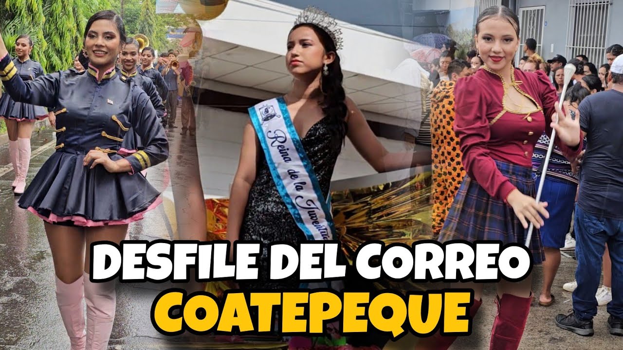 🎊 Espectacular DESFILE DEL CORREO bajo la lluvia en COATEPEQUE 2024