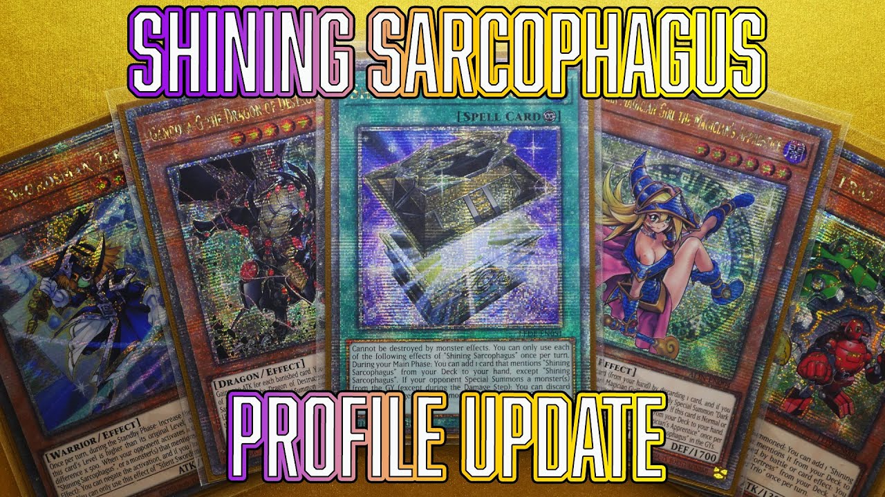 Yu-Gi-Oh! EXTRA SHINING Sarcophagus Deck Profile UPDATE