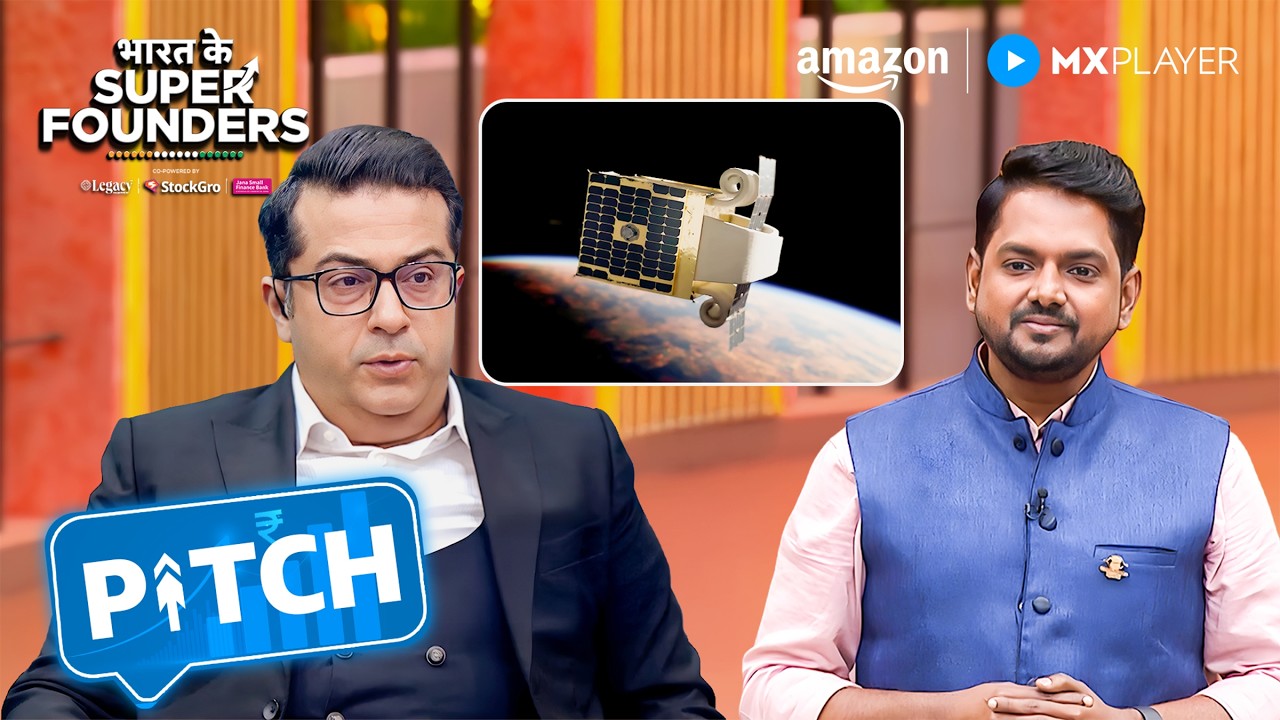 Cosmoserve  का Unique Space Tech Pitch, ₹270 Cr Valuation |Bharat Ke Super Founders|Amazon MX Player