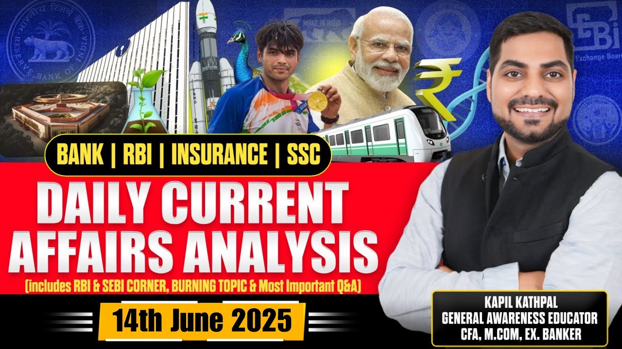 14th June 2025 Daily Current Affairs | RRB PO/Clerk,SBI & Bank Exams Current Affairs | Kapil Kathpal