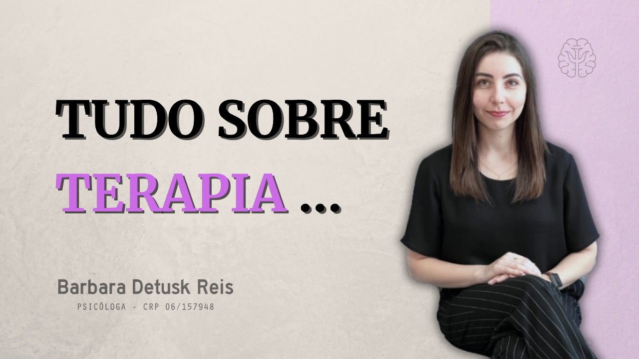 Tudo o que você precisa saber sobre terapia