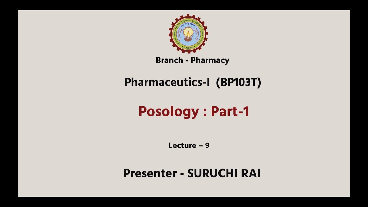 Pharmaceutics - I  | Posology Part-1| AKTU Digital Education