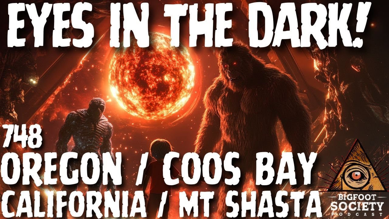 Red Orbs, Forest Roars, and Sasquatch! | Bigfoot Society 748