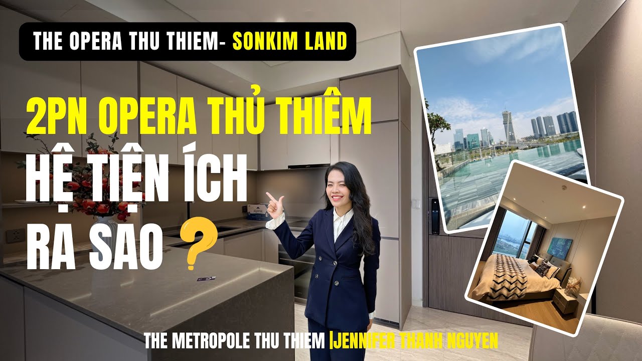 [METROPOLE THU THIEM] Bên trong 2PN OPERA THU THIEM và Xem ngay hệ tiện ích đẳng cấp!!!