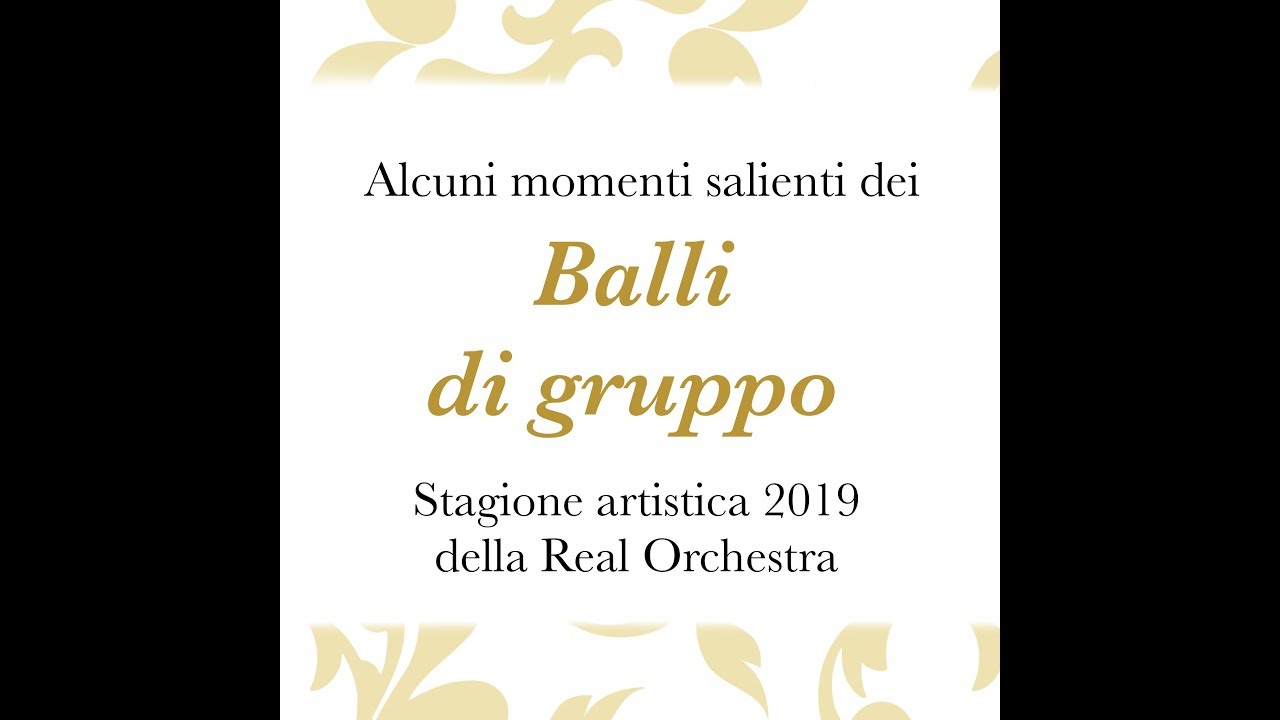 BALLI DI GRUPPO 2019 REAL ORCHESTRA