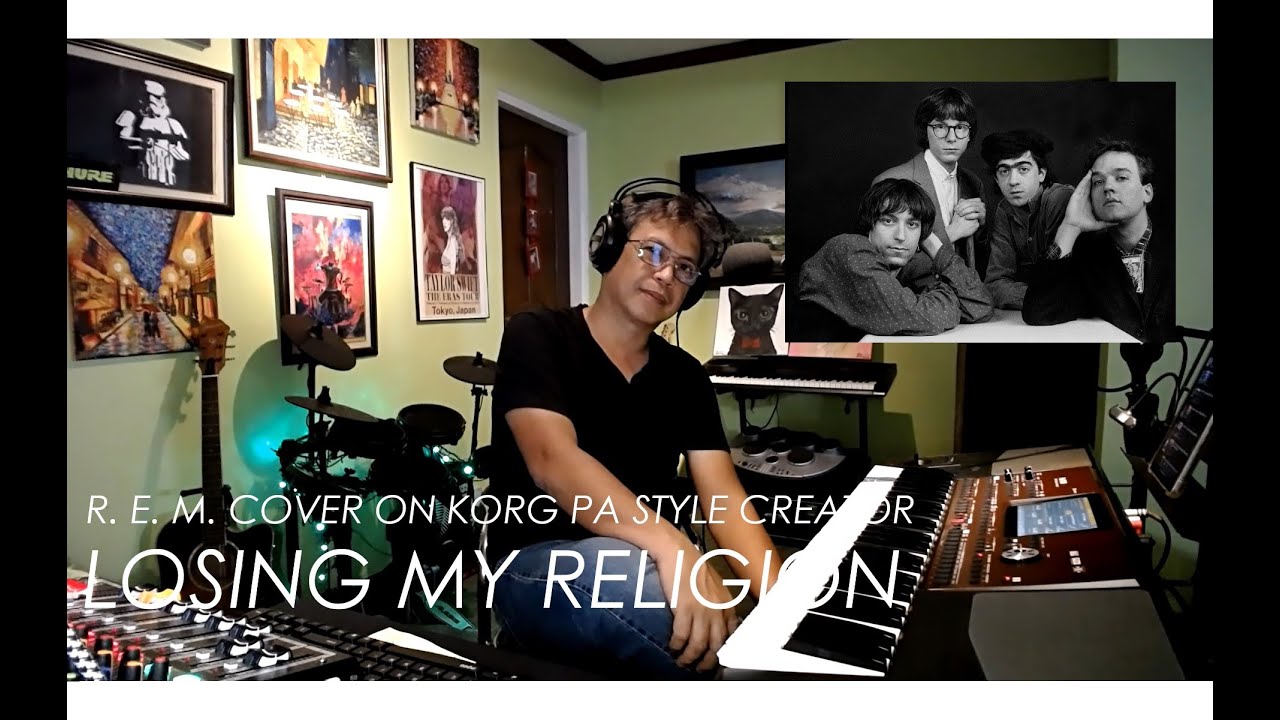 LOSING MY RELIGION REM(COVER) on KORG Pa700 STYLE CREATOR