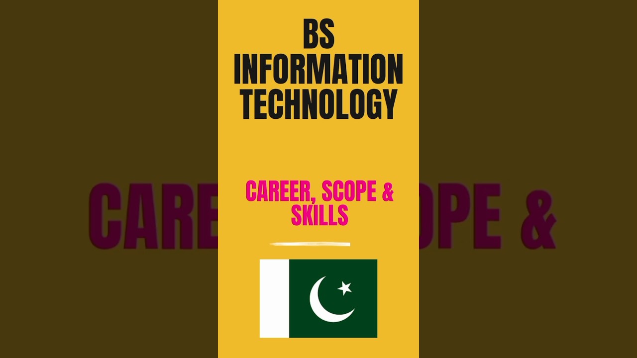 BS IT in Pakistan &ndash; Scope, Skills, Salary & Top Universities (Quick Guide!)