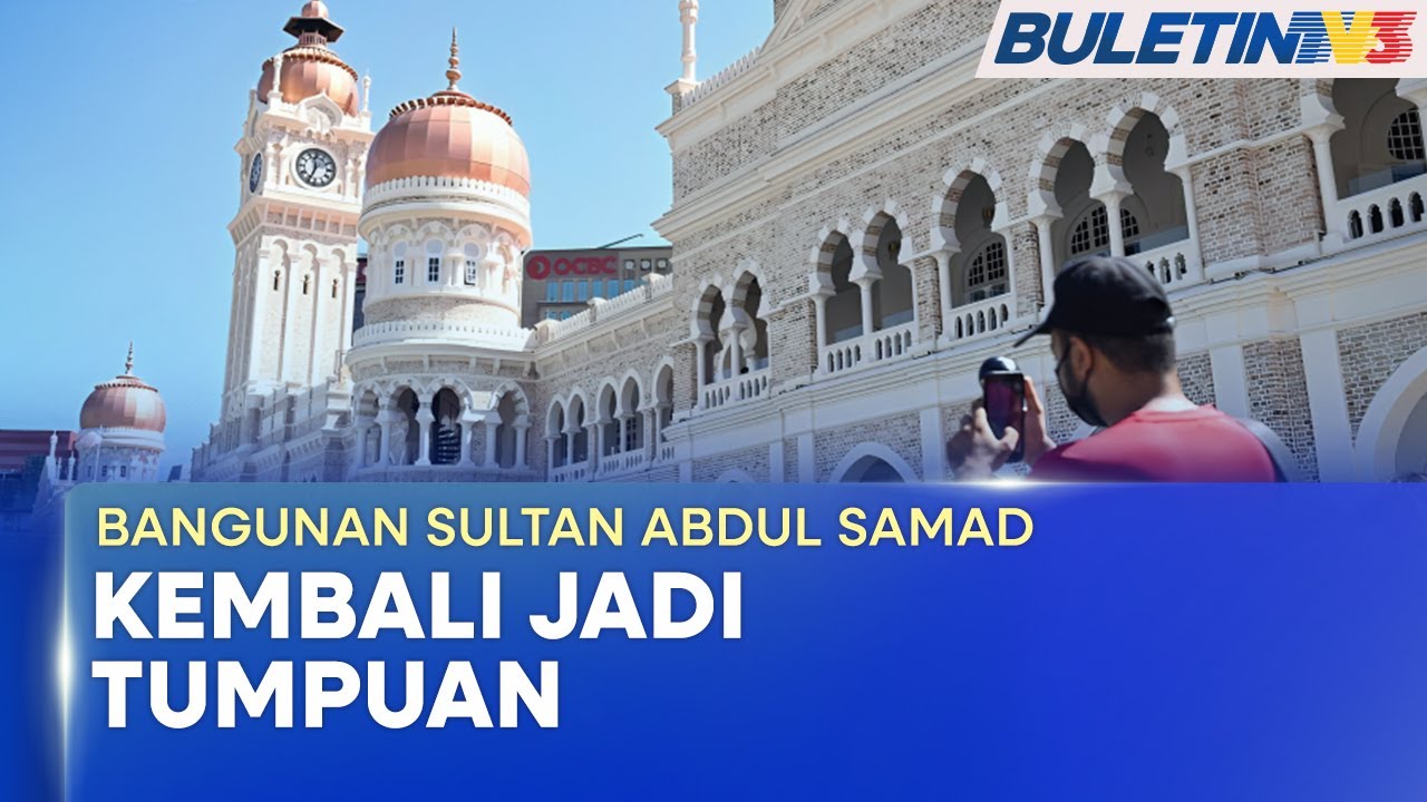 IKON WARISAN | Pembukaan Bangunan Sultan Abdul Samad Serlah Nilai Sejarah Kuala Lumpur (BU)