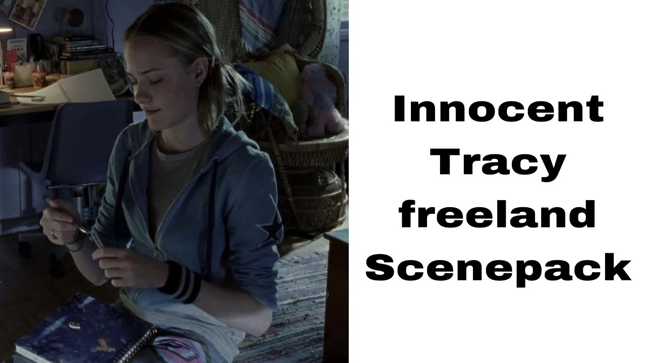 Innocent Tracy freeland scenepack