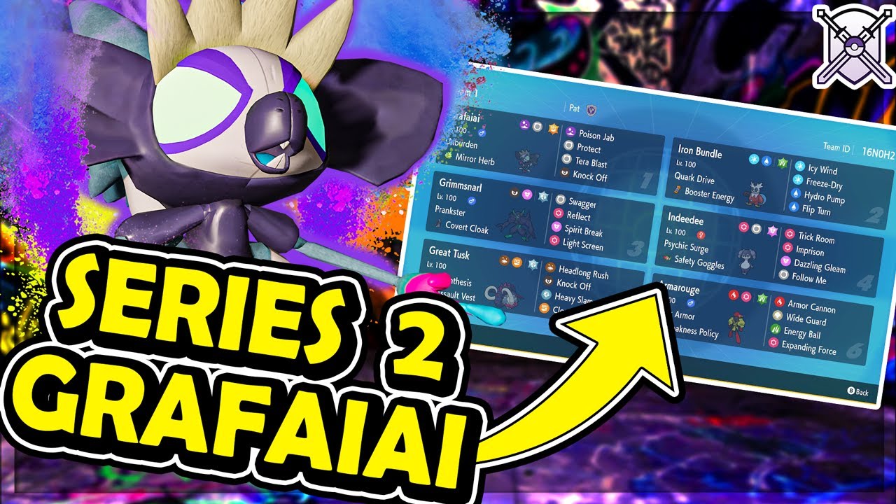 Grafaiai's Secret Weapon: Mirror Herb Unburden Strategy for VGC 2023 Series 2