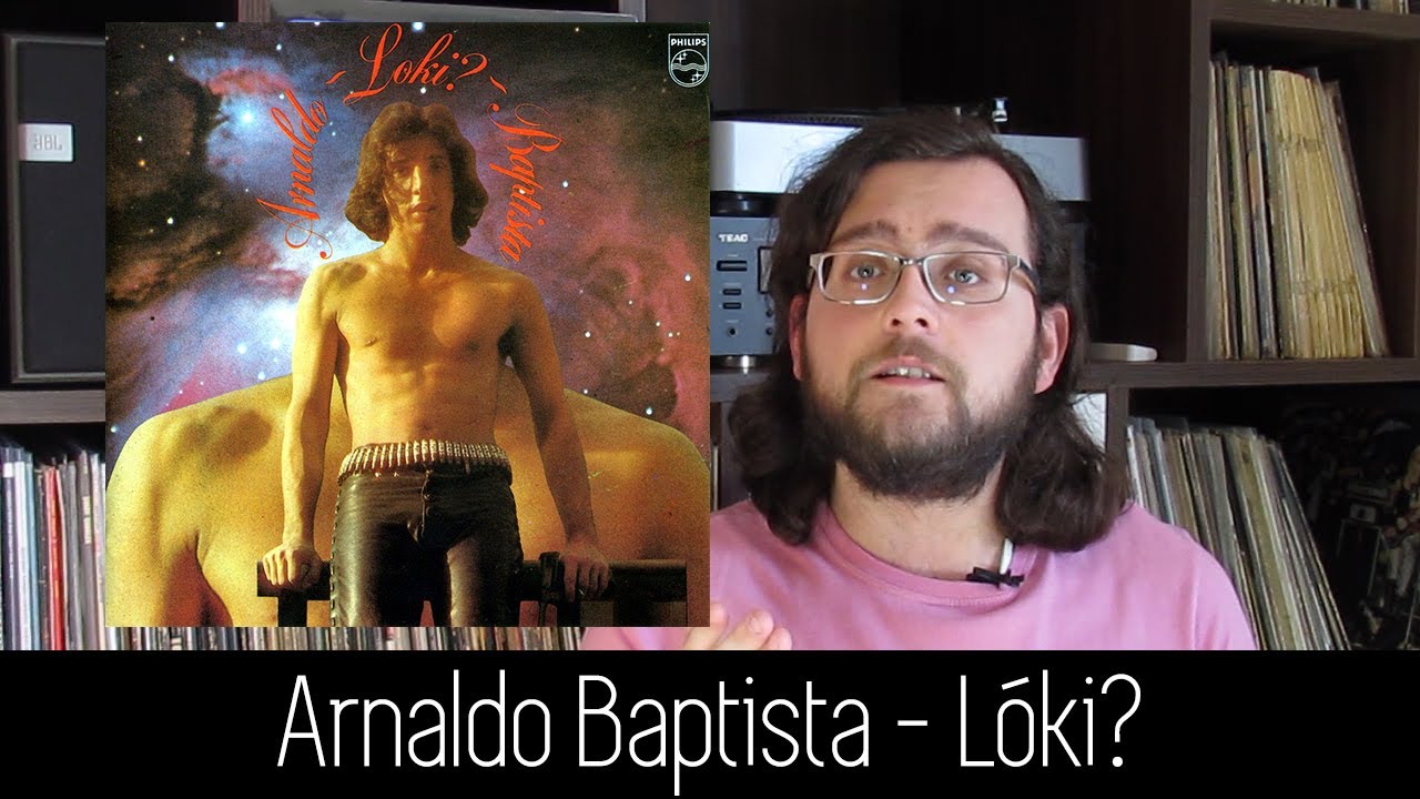 Arnaldo Baptista - Loki? | ALBUM REVIEW