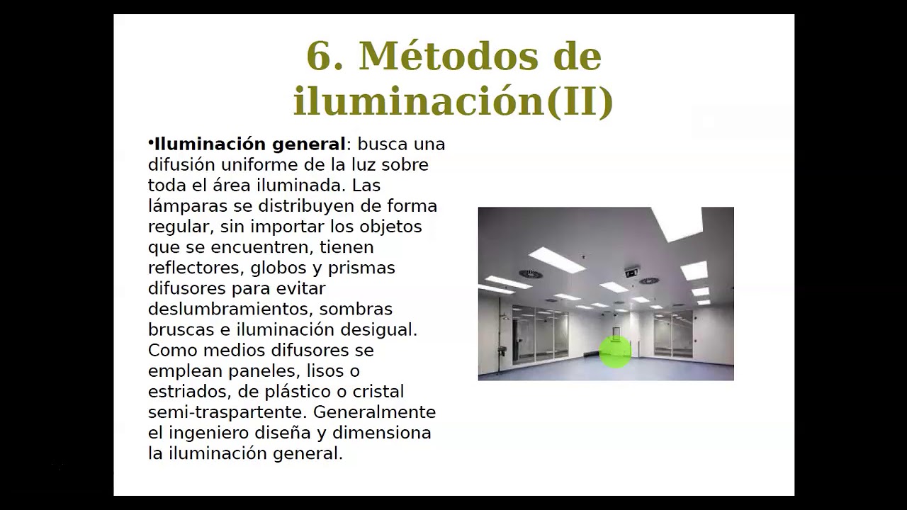 01 06 Luminotecnia DII2 M&eacute;todos de Iluminaci&oacute;n
