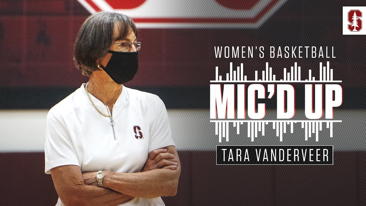 Stanford Women's Basketball: Tara VanDerveer | Mic'd Up