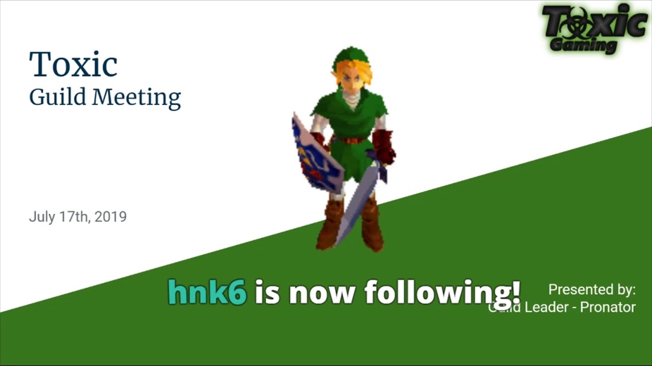 Toxic Guild Meeting - 7/17/2019