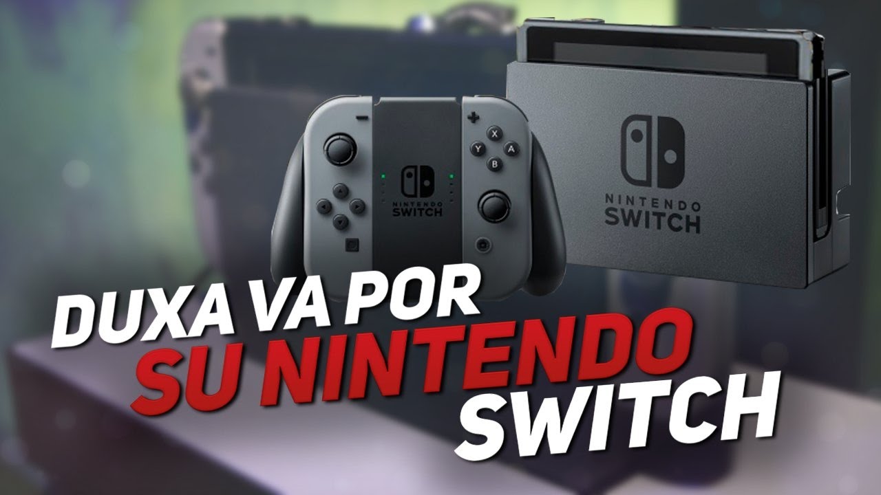 Дукса готовится к покупке Nintendo Switch