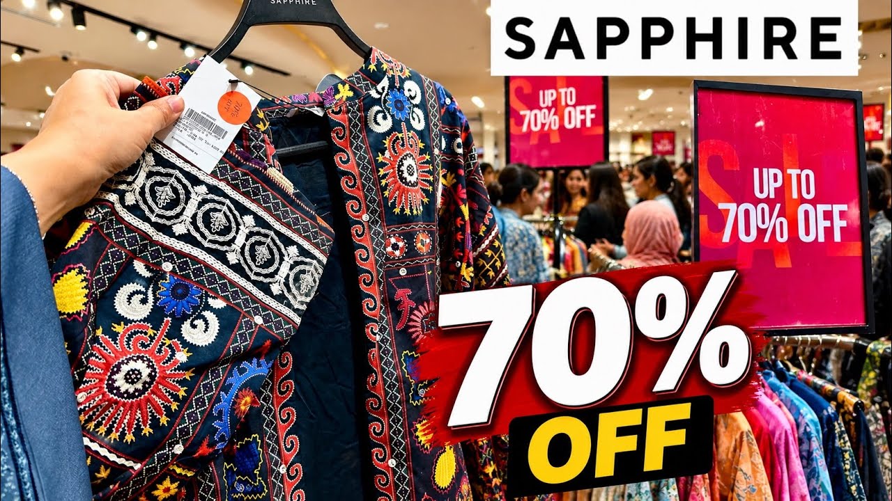 Sapphire Flat 70%Off Sale😱Sapphire abaya 50%Off❤️Sapphire westren Sale❤️Sapphire Summer Sale 2026