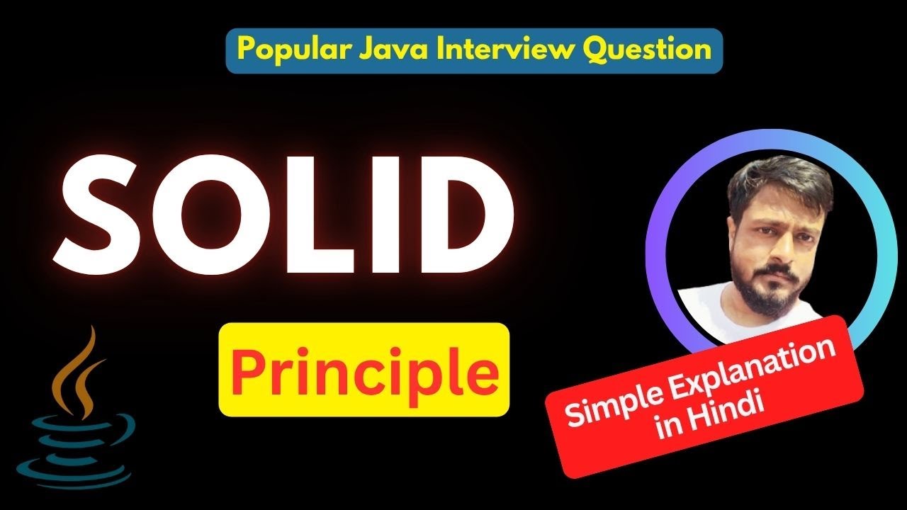 What is SOLID Principles in Java ? | Explained in Hindi