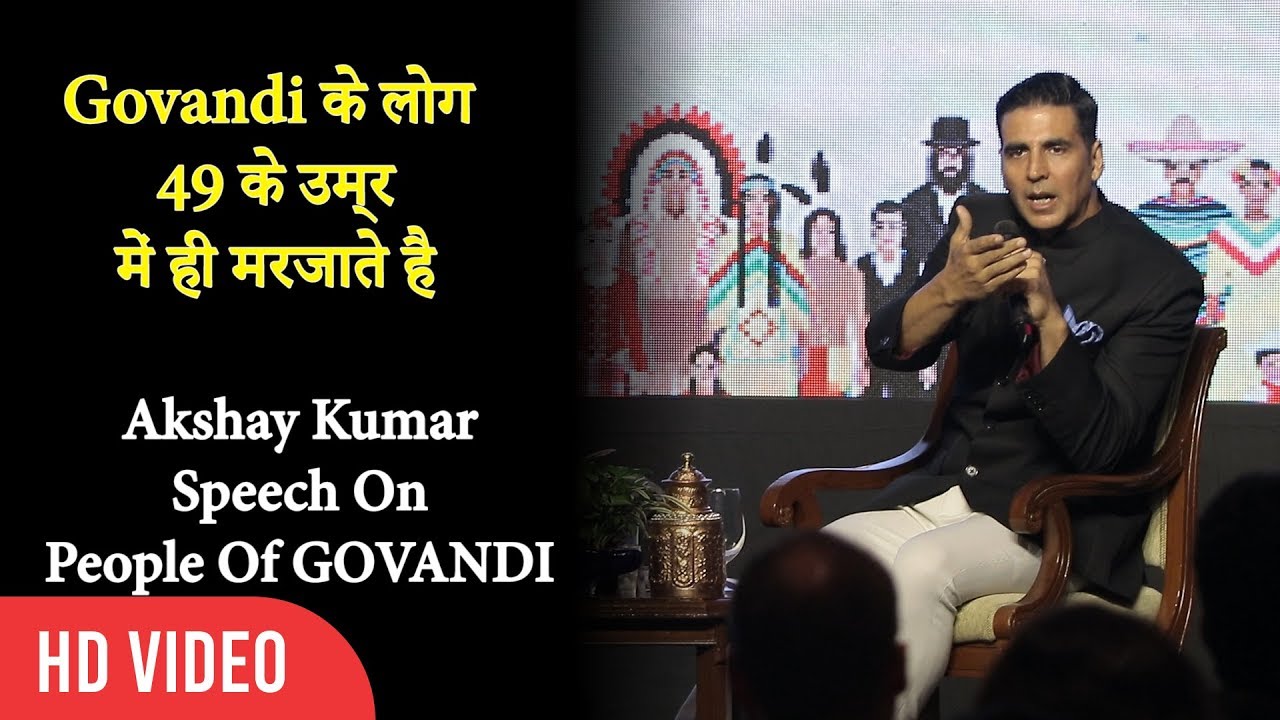 Akshay Kumar On People Of GOVANDI | World Toilet Summit 2018